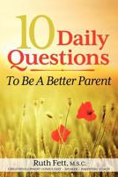 10 Daily Questions To Be A Better Parent 1936214660 Book Cover