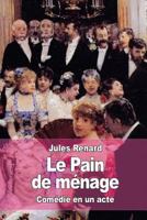 Le Pain de ménage 152299095X Book Cover