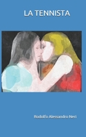 LA TENNISTA (Un piccolo borgo letterario) (Italian Edition) B086PVRGZ9 Book Cover
