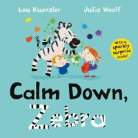 Calm Down, Zebra 0571351719 Book Cover
