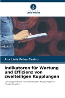 Indikatoren für Wartung und Effizienz von zweiteiligen Kupplungen (German Edition) 6209749941 Book Cover