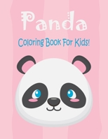 Panda Coloring Book for Kids : Animal Coloring Book Great Gift for Boys and Girls, Ages 4-8 1678650765 Book Cover