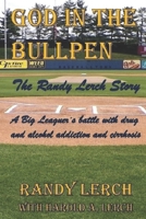 God in the Bullpen: The Randy Lerch Story 1079366385 Book Cover