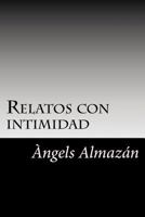 Relatos Con Intimidad 1548454222 Book Cover