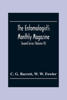 The Entomologist'S Monthly Magazine; Second Series 9354301894 Book Cover