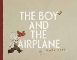 The Boy and the Airplane 1442451238 Book Cover