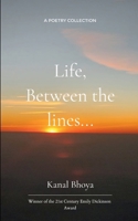 Life, Between the Lines... B0FSTJ2MYZ Book Cover