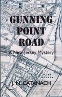 Gunning Point Road: A New Jersey Mystery 0970640757 Book Cover