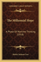 The Millennial Hope 1018089780 Book Cover