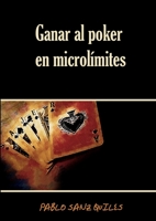 Ganar Al Poker En Microlimites 1446700771 Book Cover