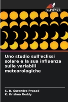 Uno studio sull'eclissi solare e la sua influenza sulle variabili meteorologiche (Italian Edition) 6202768509 Book Cover