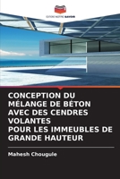 Conception Du Mélange de Béton Avec Des Cendres Volantes Pour Les Immeubles de Grande Hauteur 6205760649 Book Cover