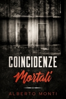 Coincidenze Mortali (Italian Edition) B085RVQ7QG Book Cover