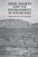 State, Society and the Environment in South Asia 113898292X Book Cover