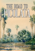 The Road to Picolata B0CMYKJ45P Book Cover