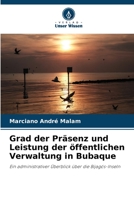 Grad der Präsenz und Leistung der öffentlichen Verwaltung in Bubaque 620576766X Book Cover