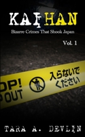 Kaihan: Bizarre Crimes That Shook Japan: Volume One B083X5NQCD Book Cover