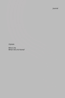 Yer Man Ulysses: Who's He When He's At Home? 1708330984 Book Cover