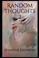 Random Thoughts 2 (Volume 2) 1492322466 Book Cover