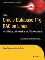 Pro Oracle Database 11g RAC on Linux 1430229586 Book Cover