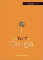 The Dirt on Drugs: A Dateable Book (Dirt Series) 0800759192 Book Cover