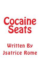 Cocaine Seats 1540663094 Book Cover