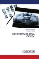 INFECTIONS OF ORAL CAVITY 6202801166 Book Cover