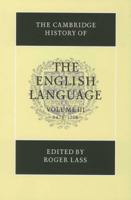 The Cambridge History of the English Language, Vol. 3: 1476-1776 0521264766 Book Cover