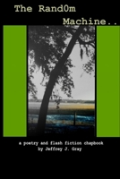 The Rand0m Machine 1411600282 Book Cover