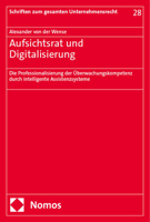 Aufsichtsrat Und Digitalisierung: Die Professionalisierung Der Uberwachungskompetenz Durch Intelligente Assistenzsysteme 3756008762 Book Cover