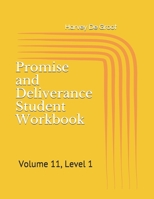 Promise and Deliverance Student Workbook: Volume 11, Level 1 B095PS5HJP Book Cover