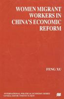 Women Migrant Workers in China's Economic Reform 1349423564 Book Cover