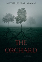 The Orchard (Mount Orion Series) 1737323338 Book Cover