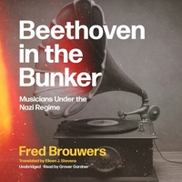 Beethoven in the Bunker B0BKRT3Y36 Book Cover