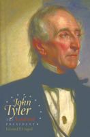 John Tyler, the Accidental President 0807830410 Book Cover