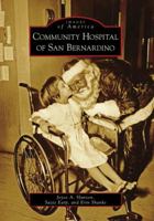 Community Hospital of San Bernardino 0738570222 Book Cover