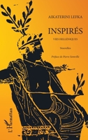 Inspirés: Vies helléniques Nouvelles (bilingue) (French Edition) 2343176809 Book Cover