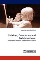 Children, Computers and Collaborations 3838363949 Book Cover