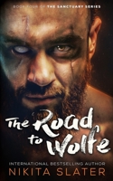 The Road to Wolfe 1775278298 Book Cover