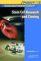Stem Cell Research and Cloning (Point/Counterpoint) 0791092305 Book Cover