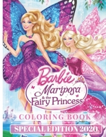 BARBIE Mariposa & the Fairy Princess Coloring Book SPECIAL EDITION 2020 1654730513 Book Cover