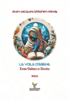 LE VOILE D'ÉBÈNE: Entre Ombres et Destins (Collection Soleil des Îles) (French Edition) B0F9PWG3LK Book Cover