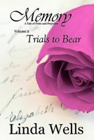 Memory: Volume 2, Trials To Bear: A Tale Of Pride And Prejudice 145369840X Book Cover