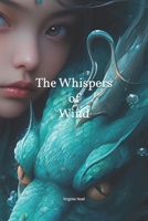 The Whispers of Wind B0BVT8NJDK Book Cover