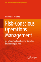 Risk-conscious Operations Management (Risk, Reliability and Safety Engineering) 9811993335 Book Cover