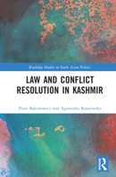 Law and Conﬂict Resolution in Kashmir 1032052031 Book Cover