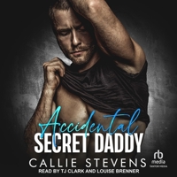 Accidental Secret Daddy B0DM6RG1NJ Book Cover