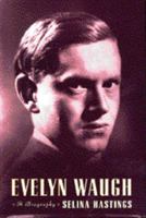 Evelyn Waugh: A Biography 039571821X Book Cover