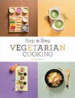 Vegetarian Cooking Step by Step 1910690031 Book Cover