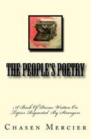 The People's Poetry: A Book Of Poems Written At The Request Of Strangers 1974311430 Book Cover